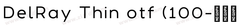 DelRay Thin otf (100字体转换